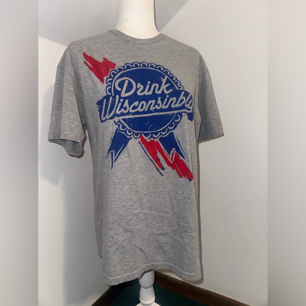 Drink Wisconsinbly Tee Shirt